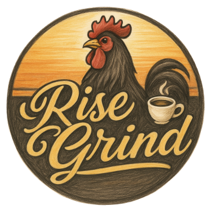 Rise and Grind